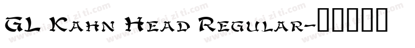 GL Kahn Head Regular字体转换